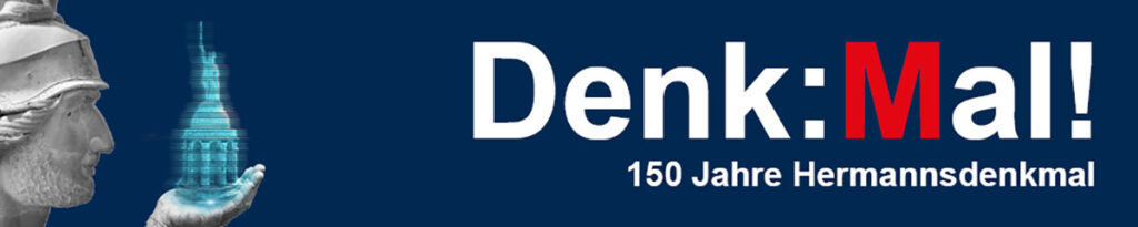 Denk:Mal – 150 Jahre Hermannsdenkmal - Banner